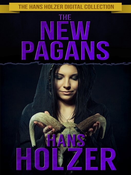 Title details for The New Pagans by Hans Holzer - Available